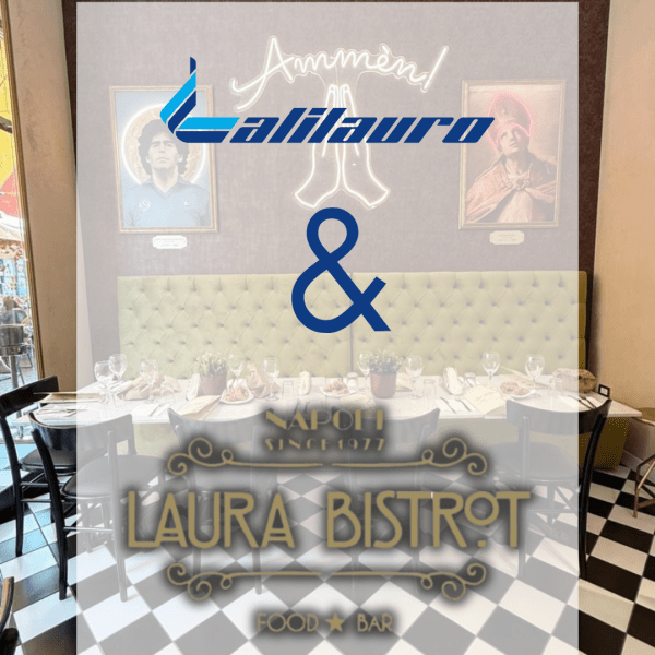 Laura Bistrot & Alilauro: gusto, accoglienza e tradizione nel cuore di Napoli
